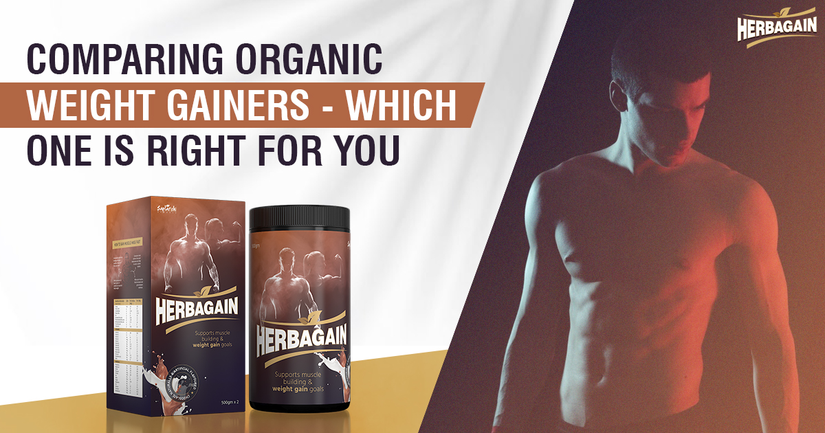 Comparing Organic Weight Gainers: Which One is Right for You?